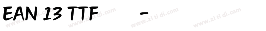 EAN 13 TTF 系列字体转换